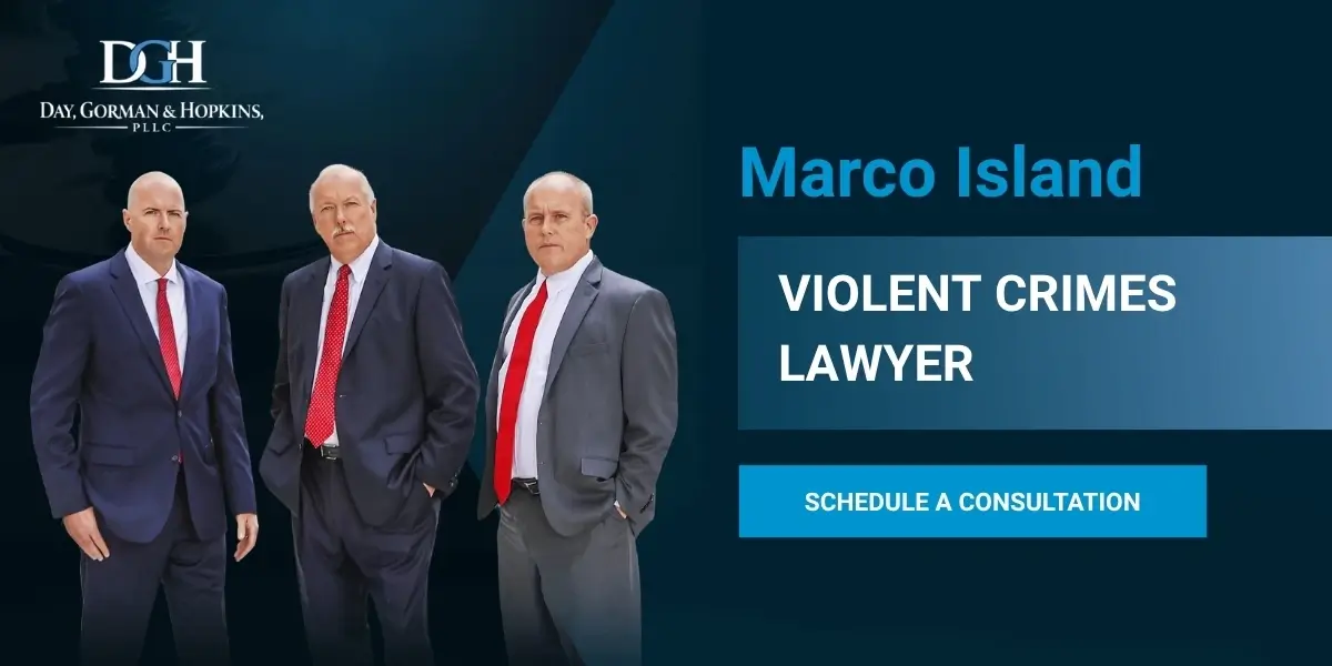 Marco Island Violent Crimes Lawyer