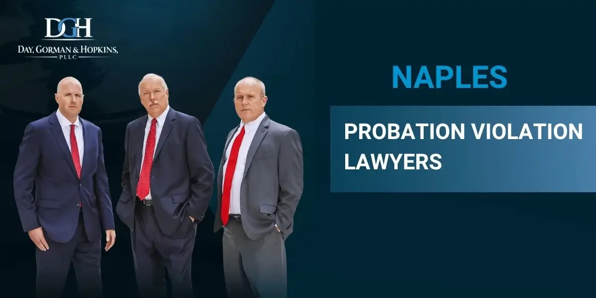 Naples Probation Violation Lawyer